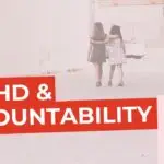 ADHD & Accountability