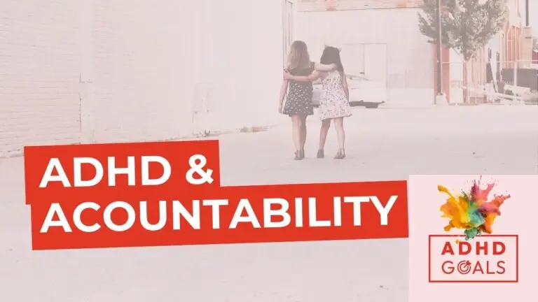 ADHD & Accountability