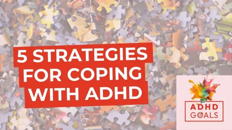 5 Strategies for Coping with ADHD