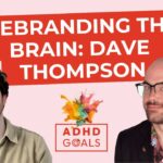 Rebranding the Brain | Dave Thompson