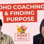 ADHD Coaching & Finding Purpose | Emma Ward