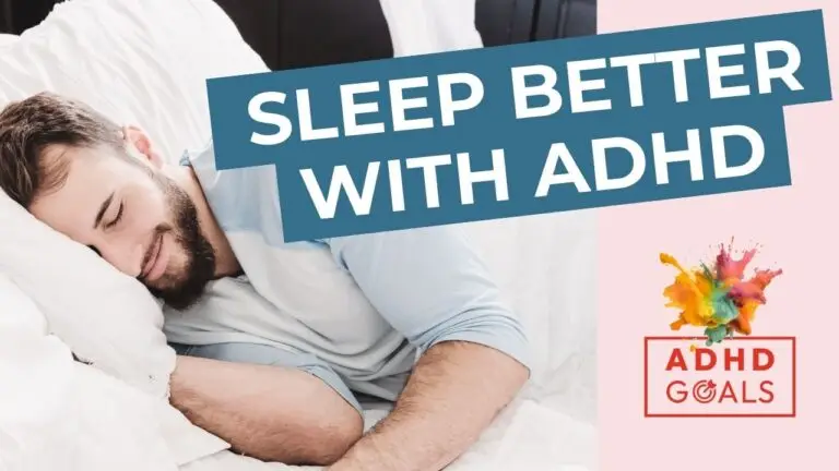 Sleep Better with ADHD